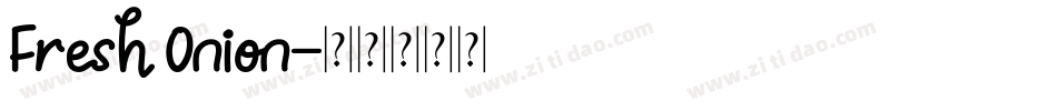 Fresh Onion字体转换